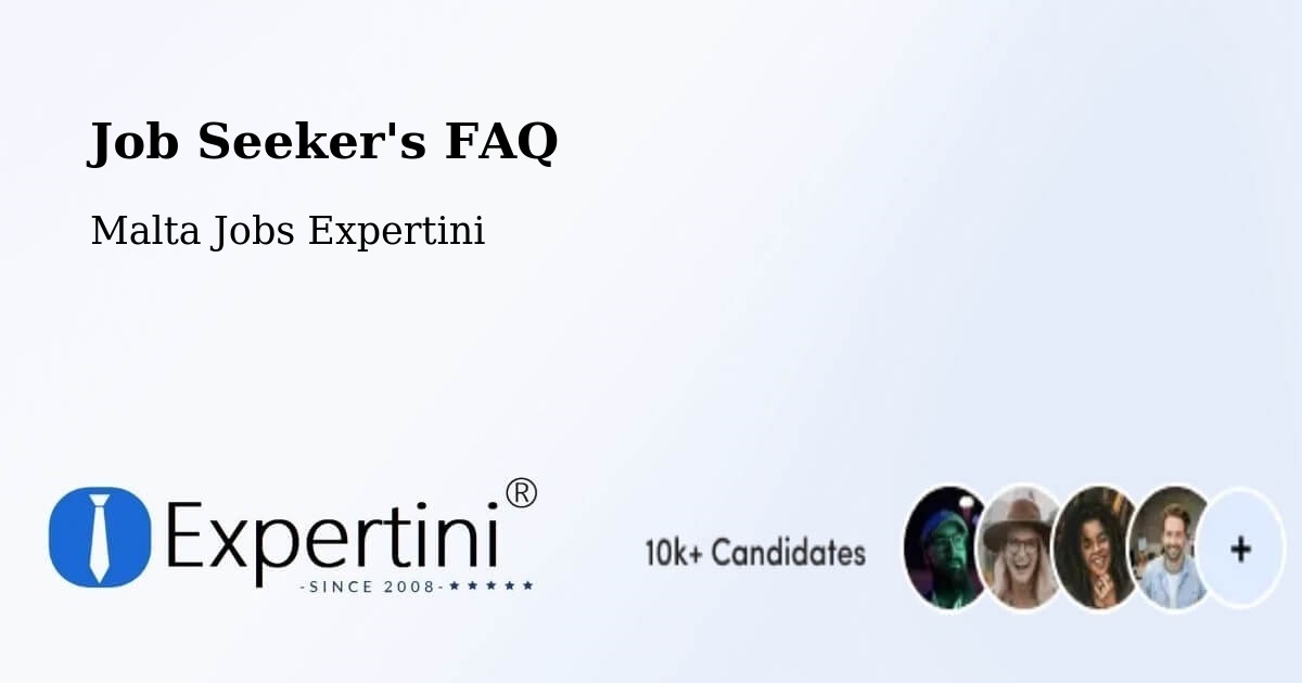 Job Seeker FAQ – Mellieħa - Malta Jobs Expertini