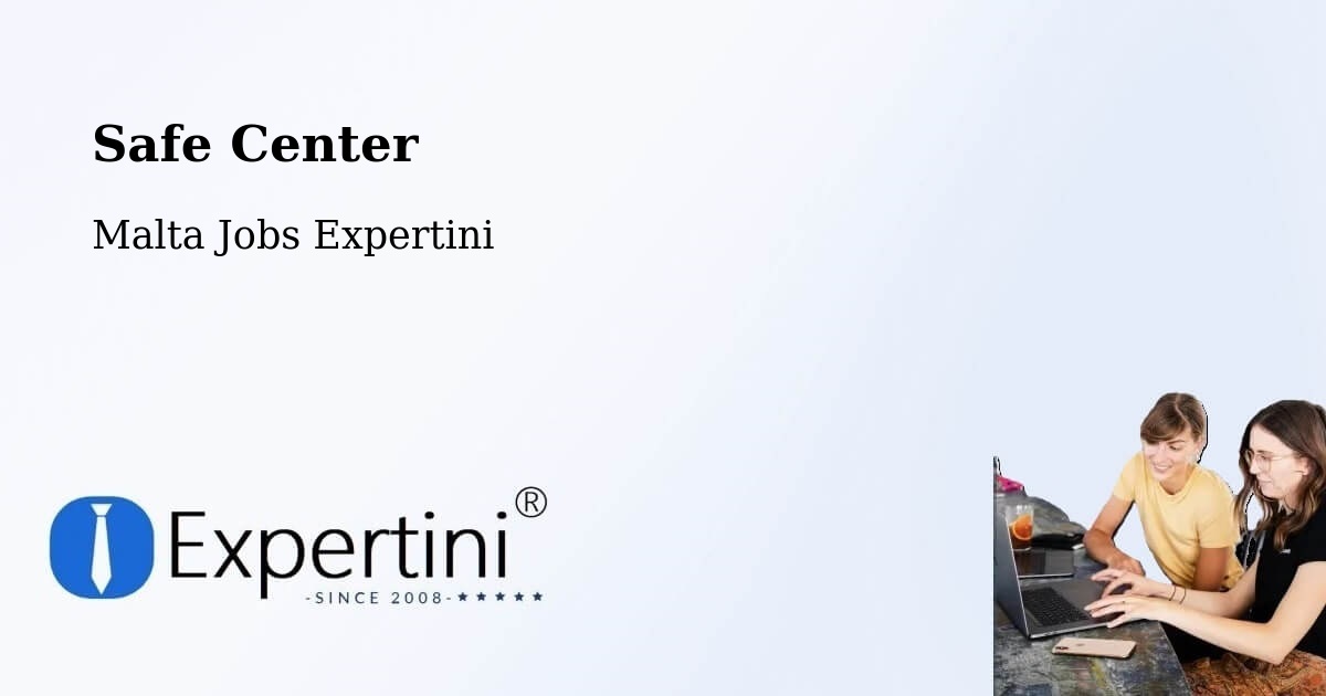 Safety Center – Mellieħa - Malta Jobs Expertini
